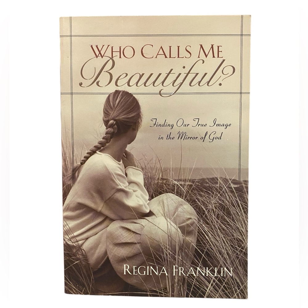 Who Calls Me Beautiful? Book by Regina Franklin